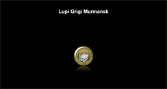 Desktop Screenshot of lupigrigimurmansk.com